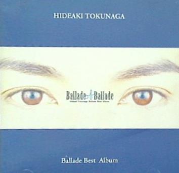 徳永英明 Ballade of Ballade