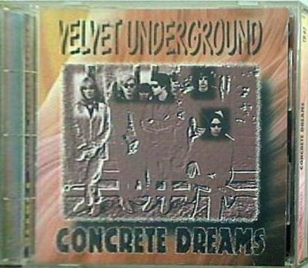 More imagesVelvet Underground Concrete Dreams