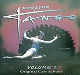 Forever Tango-Volume:1 Original Cast Album