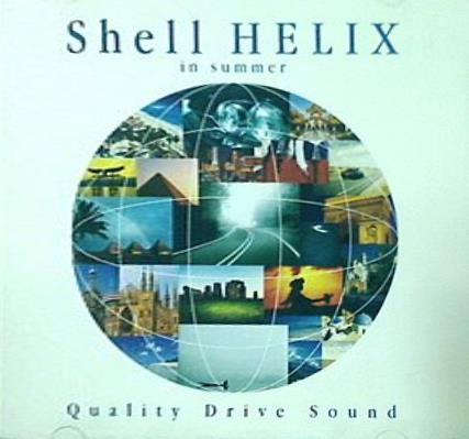 Shell HELIX in summer Qulity Drive Sound
