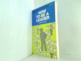 HOW TO BE A LEADER AUREN URIS