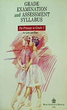 GRADE EXAMINATION and ASSESSMENT SYLLABUS Pre-Primary to Grade 2 for Girls and Boys
