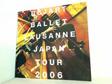 パンフレット BEJART BALLET LAUSANNE Japan Tour 2006
