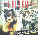 SUDDENLY HEAVENLY FIRE TIGER サドンリー・ヘヴンリー