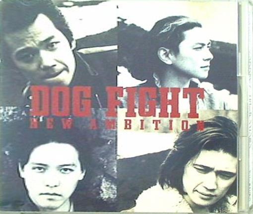 DOG FIGHT NEW AMBITION