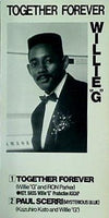TOGETHER FOREVER WILLIE.G