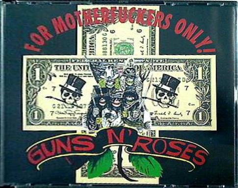 Guns N' Roses For Motherfuckers Only