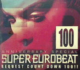 anniversary special super eurobeat request count down 100！！