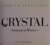 ZARD CM SELECTION CRYSTAL Autumn to Winter