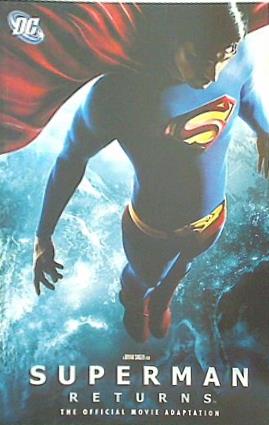 アメコミ SUPERMAN RETURNS the official movie adaptation