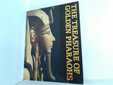 図録・カタログ 黄金のエジプト王朝展 THE TREASURE OF GOLDEN PHARAOHS 1990
