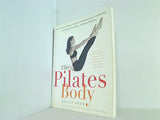 THE PILATES BODY BROOKE SILER