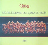 パンフレット L'ECOLE DE DANSE DE L'OPERA DE PARIS パリ・オペラ座バレエ団 日本公演 1985