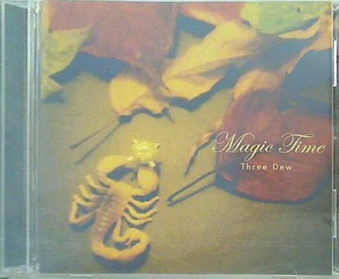 THREE DEW Magic Time