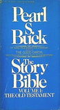The Story Bible Vol. 1 : Old Testament Pearl S. Buck