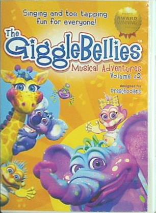 ギグルベリーズ・ミュージカル・アドベンチャーズ ボリューム 2 The GiggleBellies Musical Adventures volume2