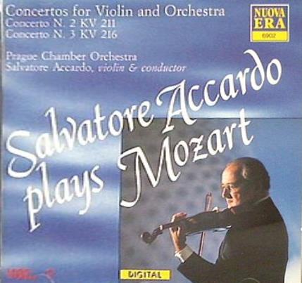 Concertos For Violin And Orchestra Vol.1 Kv211 ＆ Kv216 : Salvatore Accardo Prague Chamber Orchestra ヴァイオリンとオーケストラのための協奏曲 サルヴァトーレ・アカルド プラハ室内管弦楽団
