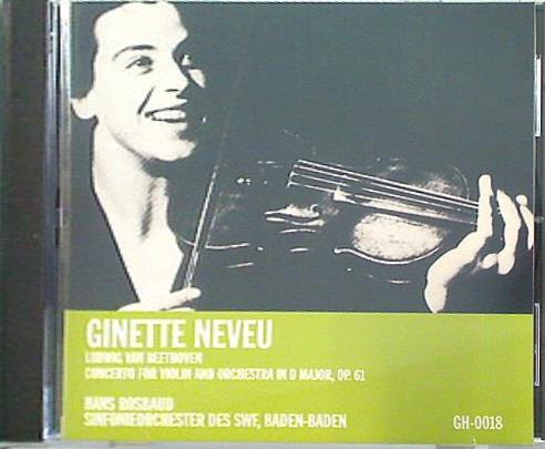 ginette neveu Beethoven Violin Concerto ジネット・ネヴー ベートーヴェン・ヴァイオリン協奏曲