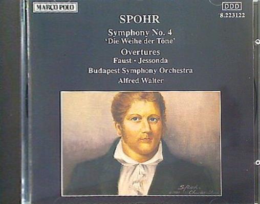 SPOHR Symphony No.4 Overtures Faust Jessonda シュポア 交響曲第4番「音の浄化」 歌劇「ファウスト」序曲 歌劇「イエソンダ」序曲