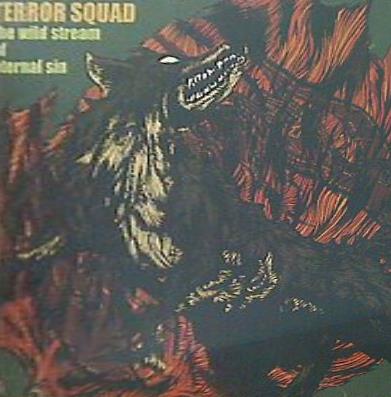 TERROR SQUAD the wild stream of eternal sin