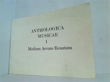 楽譜・スコア ANTHOLOGIA MUSICAE 1 Medium Aevum Renatum