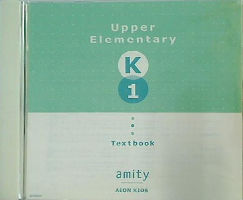 Upper Elementary K1 Textbook amity AEON KIDS