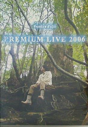 Fumiya Fujli PREMIUM LIVE 2006 藤井フミヤ
