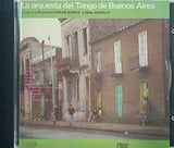 La orquesta del Tango de Buenos CARLOS GARCIA RAUL GARELLO