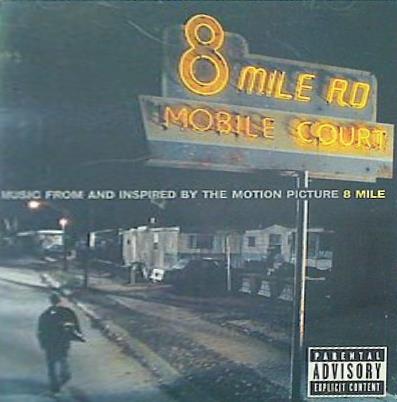 Music From And Inspired By The Motion Picture 8 Mile