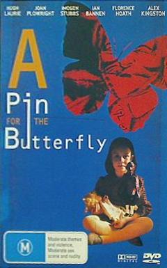 ピン・フォー・ザ・バタフライ A Pin FOR THE Butterfly