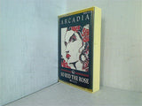 SO RED THE ROSE 情熱の赤い薔薇 ARCADIA