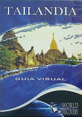 タイ・ガイド・ビジュアル TAILANDIA GUIA VISUAL