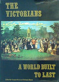 THE VICTORIANS A WORLD BUILT TO LAST