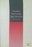 TSUKASA WATANABE Q＆A SESSION 渡辺司プロQ＆A対談