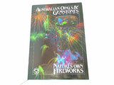 AUSTRALIAN OPALS ＆ GEMSTONES NATURES OWN FIREWORKS