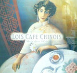 Lois Crayon   Lois Cafe Chinois Shanghai 1930