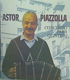 Astor Piazzolla:Concierto Para