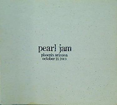 phoenix arizona october 21 2000 Pearl Jam
