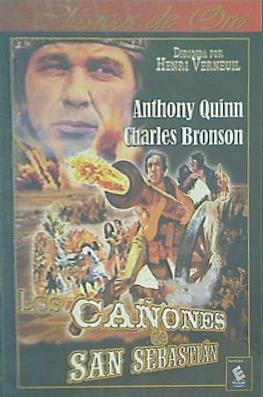 サン・セバスチャンの攻防 Los Cañones de San Sebastián