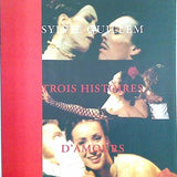 パンフレット SYLVIE GUILLEM TROIS HISTOIRES D'AMOURS 三つの愛の物語 2003