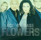 ace of base FLOWERS エイス・オブ・ベイス
