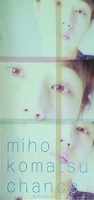 小松未歩 Chance